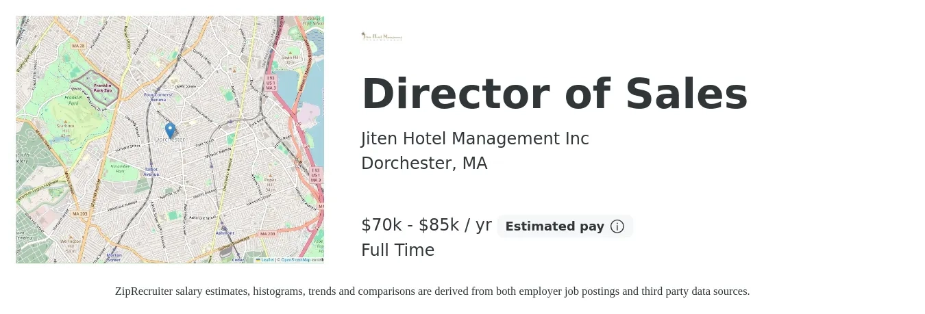 Jiten Hotel Management Inc job posting for a Director of Sales in Dorchester, MA with a salary of $70,000 to $85,000 Yearly with a map of Dorchester location.