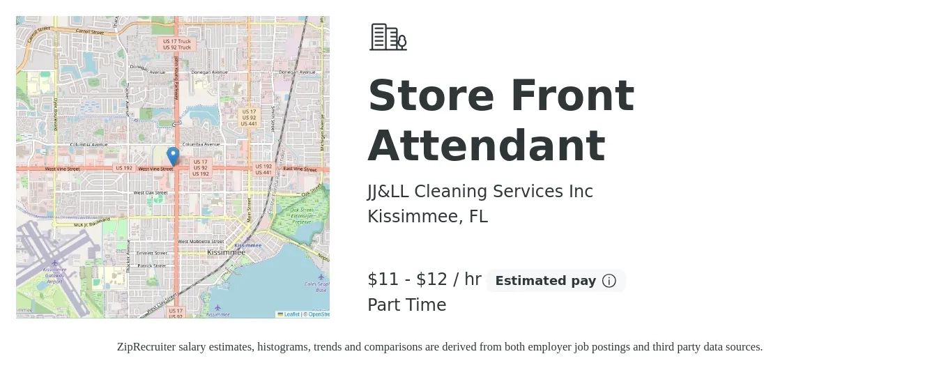 JJ&LL Cleaning Services Inc job posting for a Store Front Attendant in Kissimmee, FL with a salary of $12 to $14 Hourly with a map of Kissimmee location.