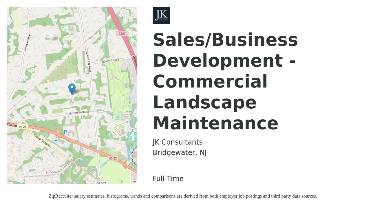 JK Consultants job posting for a Sales/Business Development - Commercial Landscape Maintenance in Bridgewater, NJ with a salary of $58,900 to $107,000 Yearly with a map of Bridgewater location.