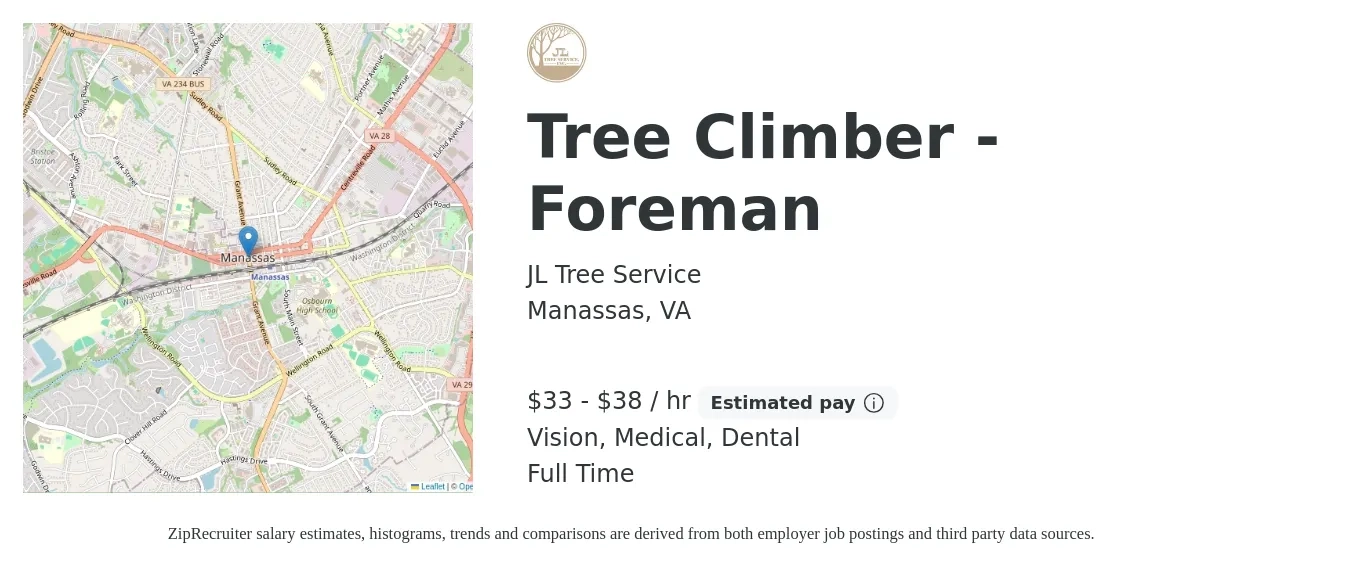 JL Tree Service job posting for a Tree Climber - Foreman in Manassas, VA with a salary of $35 to $40 Hourly (plus commission) and benefits including dental, life_insurance, medical, and vision with a map of Manassas location.
