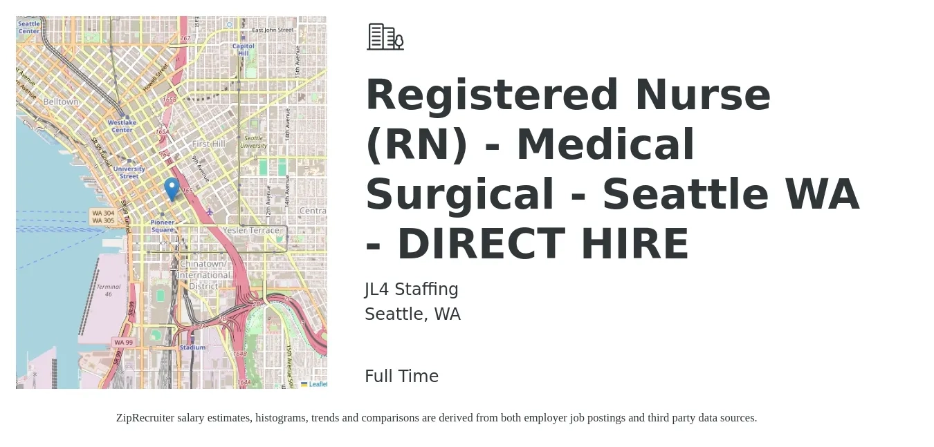 JL4 Staffing job posting for a Registered Nurse (RN) - Medical Surgical - Seattle WA - DIRECT HIRE in Seattle, WA with a salary of $2,300 to $3,570 Weekly with a map of Seattle location.