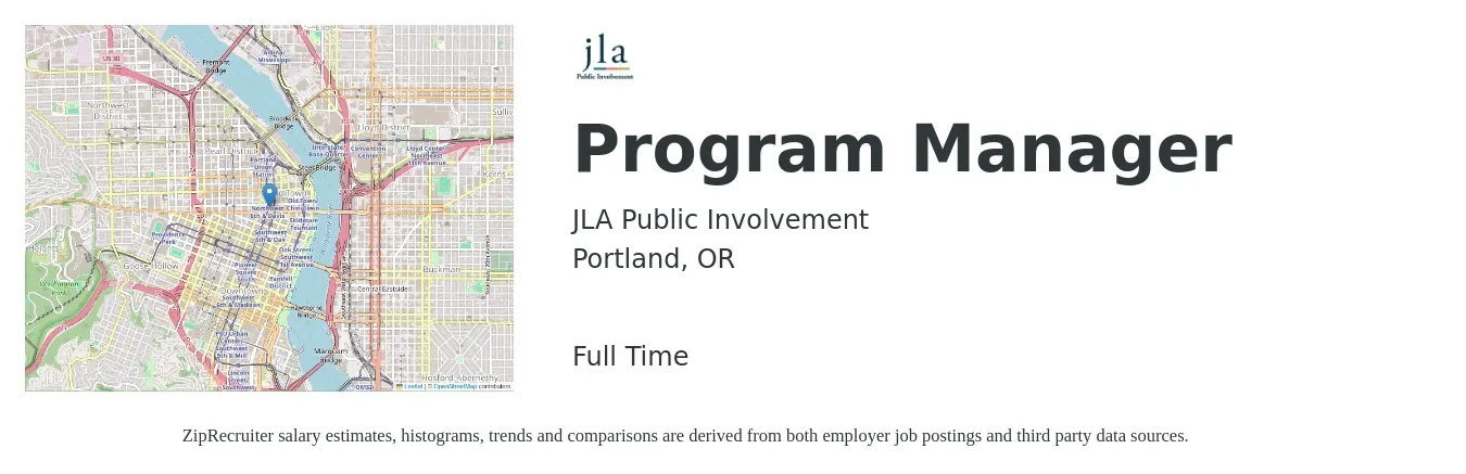 JLA Public Involvement job posting for a Program Manager in Portland, OR with a salary of $84,300 to $140,500 Yearly with a map of Portland location.
