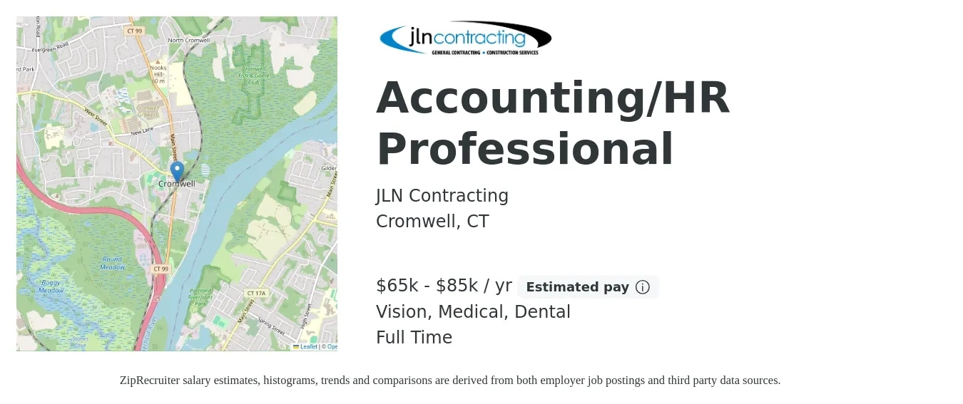 JLN Contracting job posting for a Accounting/HR Professional in Cromwell, CT with a salary of $65,000 to $85,000 Yearly and benefits including vision, dental, life_insurance, medical, pto, and retirement with a map of Cromwell location.