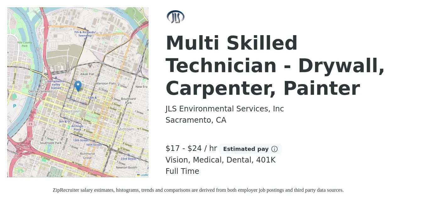 JLS Environmental Services, Inc job posting for a Multi Skilled Technician - Drywall, Carpenter, Painter in Sacramento, CA with a salary of $18 to $25 Hourly and benefits including 401k, dental, medical, and vision with a map of Sacramento location.