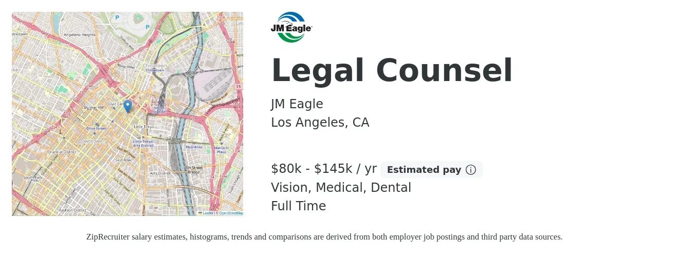 JM Eagle job posting for a Legal Counsel in Los Angeles, CA with a salary of $80,000 to $145,000 Yearly and benefits including retirement, vision, dental, life_insurance, and medical with a map of Los Angeles location.