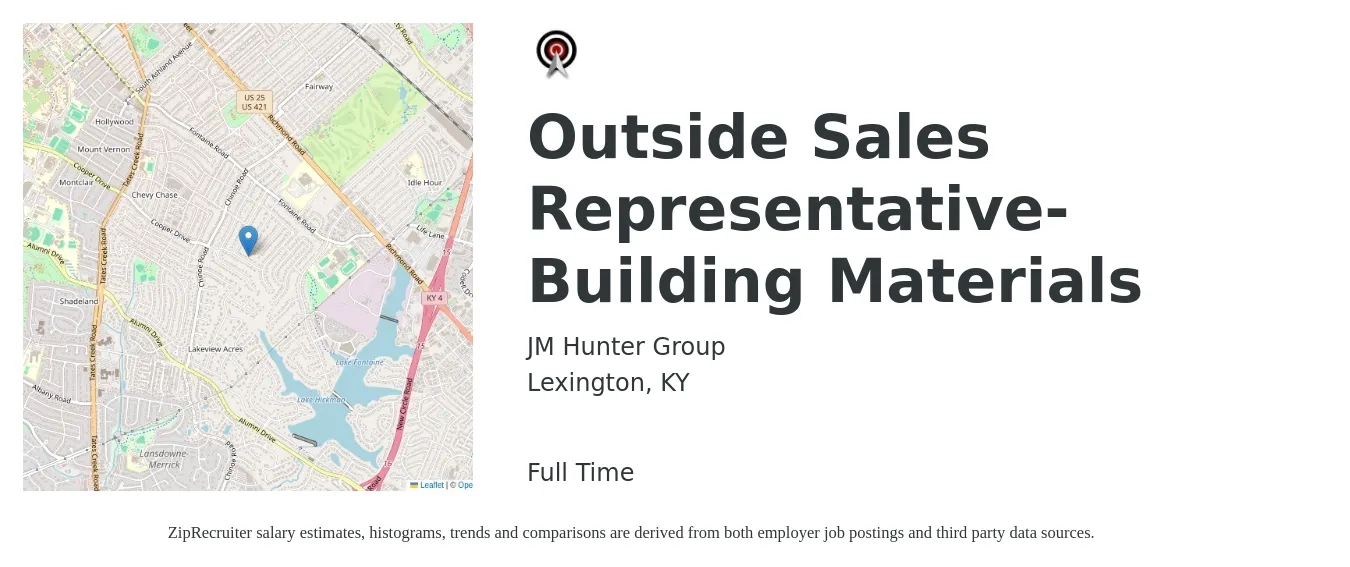 JM Hunter Group job posting for a Outside Sales Representative-Building Materials in Lexington, KY with a salary of $52,200 to $89,500 Yearly with a map of Lexington location.
