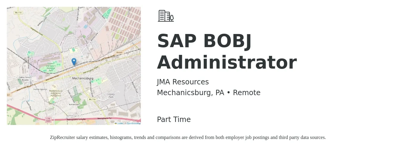JMA Resources job posting for a SAP BOBJ Administrator in Mechanicsburg, PA with a salary of $52 to $80 Hourly with a map of Mechanicsburg location.