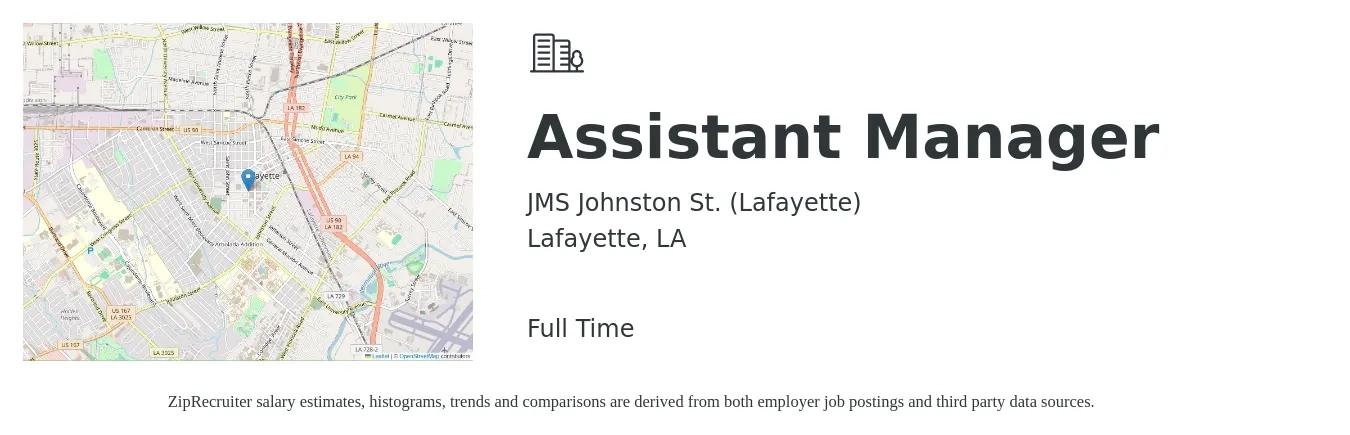 JMS Johnston St. (Lafayette) job posting for a Assistant Manager in Lafayette, LA with a map of Lafayette location.