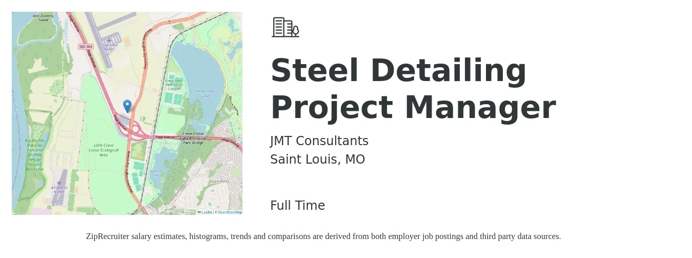 JMT Consultants job posting for a Steel Detailing Project Manager in Saint Louis, MO with a salary of $70,000 to $100,000 Yearly with a map of Saint Louis location.