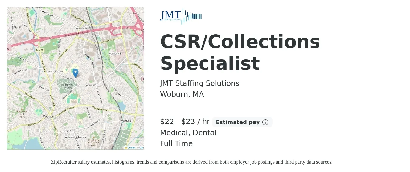 JMT Staffing Solutions job posting for a CSR/Collections Specialist in Woburn, MA with a salary of $23 to $24 Hourly (plus commission) and benefits including dental, life_insurance, medical, pto, and retirement with a map of Woburn location.