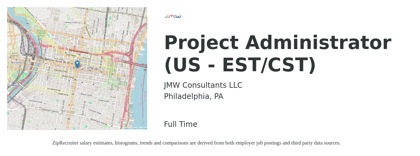 JMW Consultants LLC job posting for a Project Administrator (US - EST/CST) in Philadelphia, PA with a salary of $23 to $35 Hourly with a map of Philadelphia location.