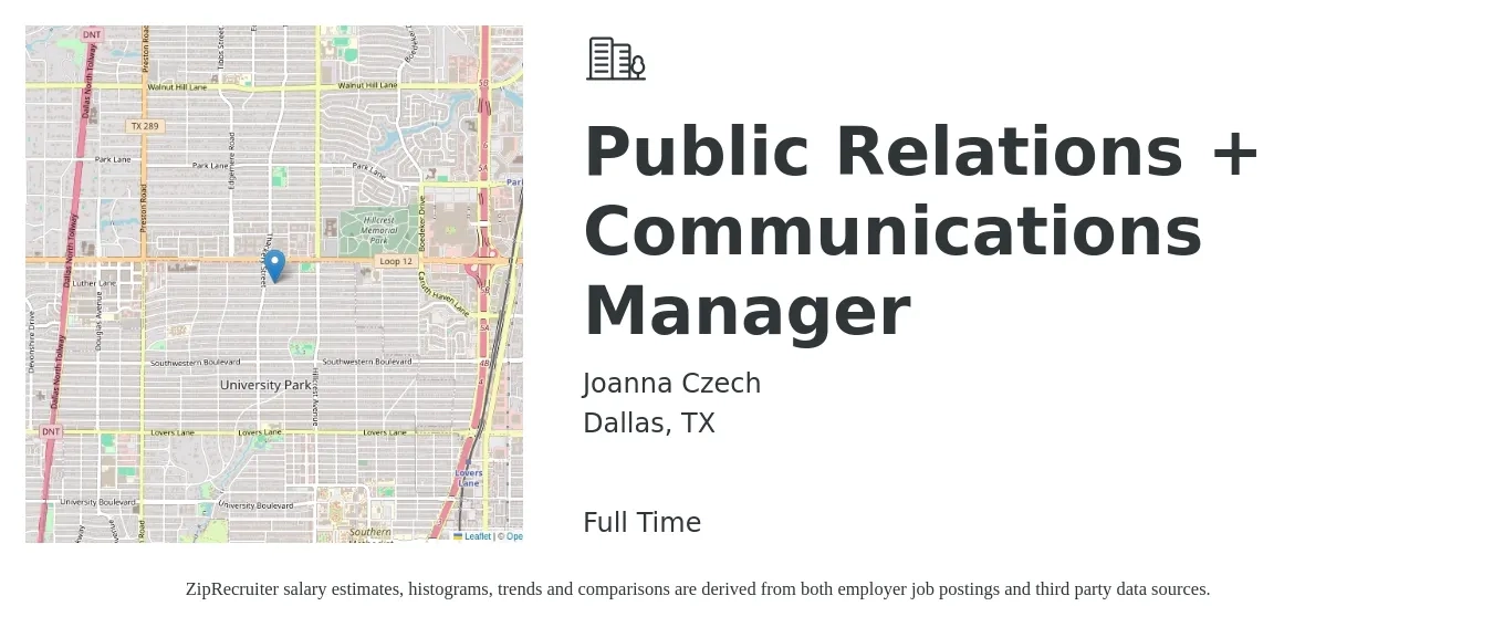 Joanna Czech job posting for a Public Relations + Communications Manager in Dallas, TX with a salary of $64,300 to $96,400 Yearly with a map of Dallas location.