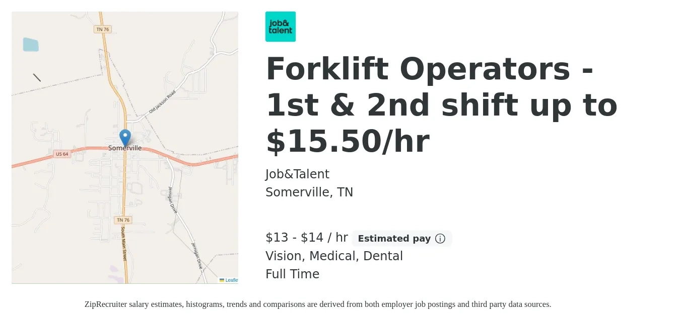 Job&Talent job posting for a Forklift Operators - 1st & 2nd shift up to $15.50/hr in Somerville, TN with a salary of $14 to $16 Hourly and benefits including life_insurance, medical, vision, and dental with a map of Somerville location.