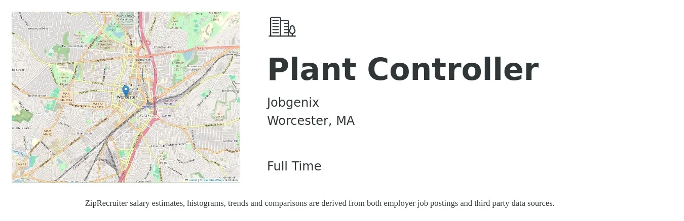 Jobgenix job posting for a Plant Controller in Worcester, MA with a salary of $106,800 to $132,700 Yearly with a map of Worcester location.
