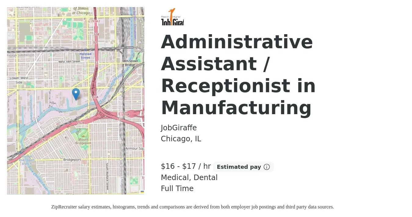 JobGiraffe job posting for a Administrative Assistant / Receptionist in Manufacturing in Chicago, IL with a salary of $17 to $18 Hourly and benefits including medical, retirement, dental, and life_insurance with a map of Chicago location.