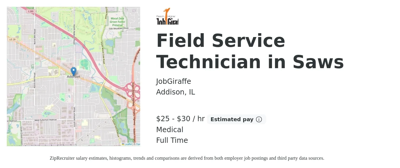 JobGiraffe job posting for a Field Service Technician in Saws in Addison, IL with a salary of $27 to $32 Hourly and benefits including medical, and retirement with a map of Addison location.