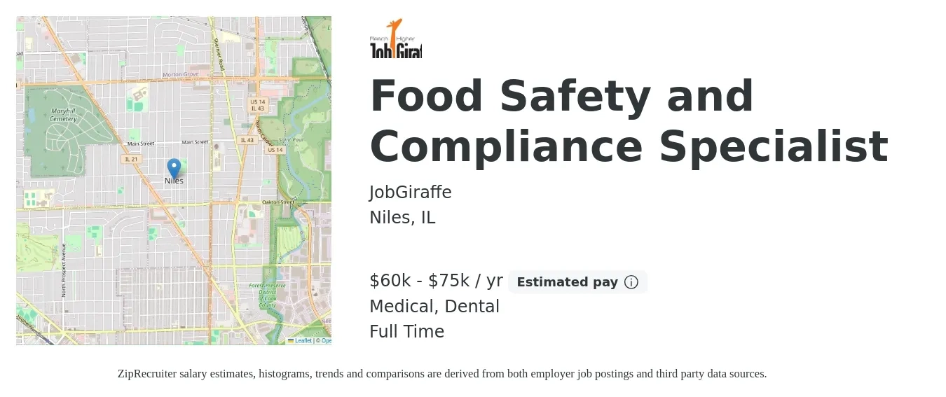 JobGiraffe job posting for a Food Safety and Compliance Specialist in Niles, IL with a salary of $60,000 to $75,000 Yearly and benefits including dental, medical, pto, and retirement with a map of Niles location.