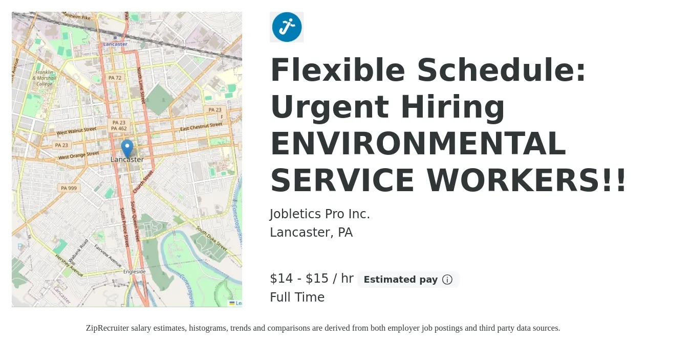 Jobletics Pro Inc. job posting for a Flexible Schedule: Urgent Hiring ENVIRONMENTAL SERVICE WORKERS!! in Lancaster, PA with a salary of $15 to $16 Hourly with a map of Lancaster location.