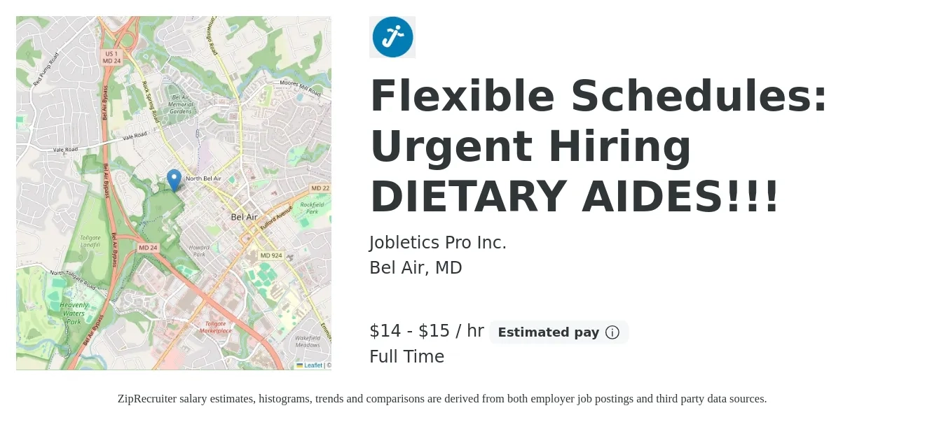 Jobletics Pro Inc. job posting for a Flexible Schedules: Urgent Hiring DIETARY AIDES!!! in Bel Air, MD with a salary of $15 to $16 Hourly with a map of Bel Air location.