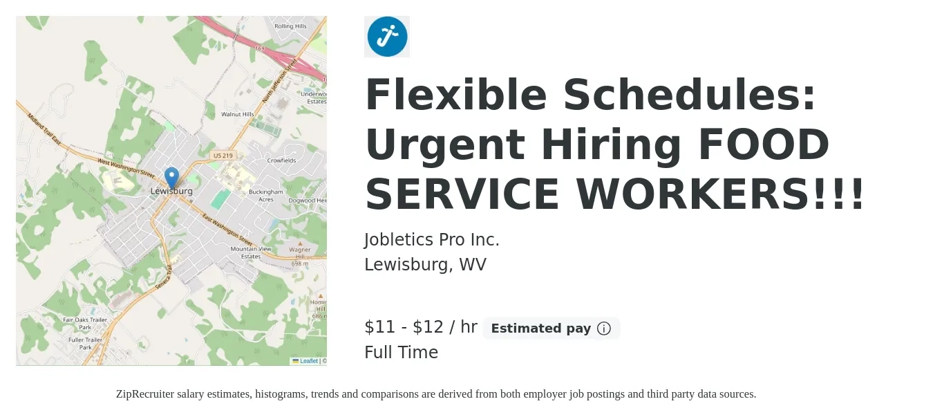 Jobletics Pro Inc. job posting for a Flexible Schedules: Urgent Hiring FOOD SERVICE WORKERS!!! in Lewisburg, WV with a salary of $12 to $13 Hourly with a map of Lewisburg location.