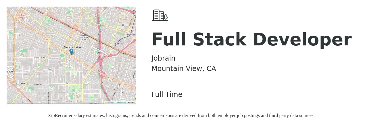 Jobrain job posting for a Full Stack Developer in Mountain View, CA with a salary of $60 to $83 Hourly with a map of Mountain View location.