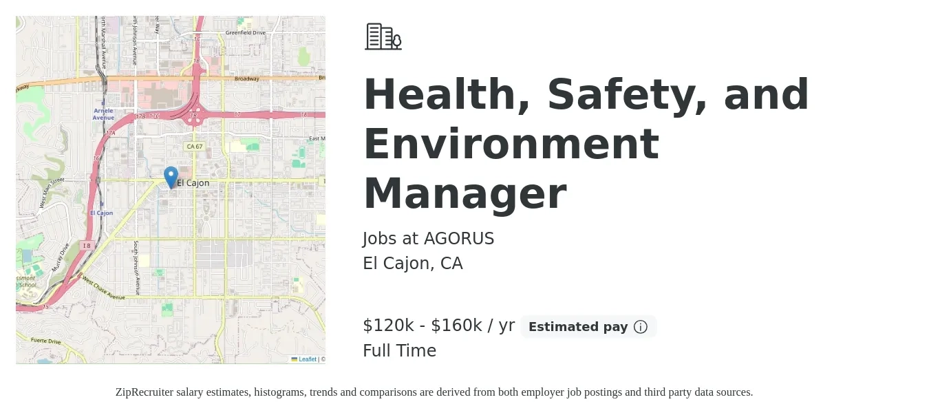 Jobs at AGORUS job posting for a Health, Safety, and Environment Manager in El Cajon, CA with a salary of $120,000 to $160,000 Yearly with a map of El Cajon location.