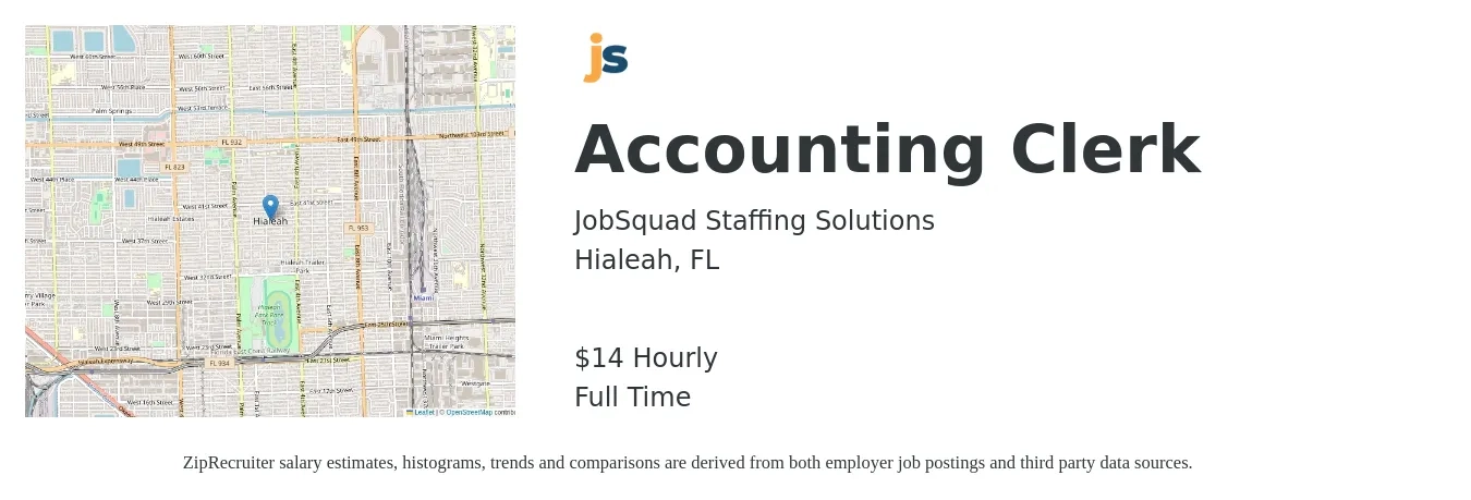 JobSquad Staffing Solutions job posting for a Accounting Clerk in Hialeah, FL with a salary of $15 Hourly with a map of Hialeah location.