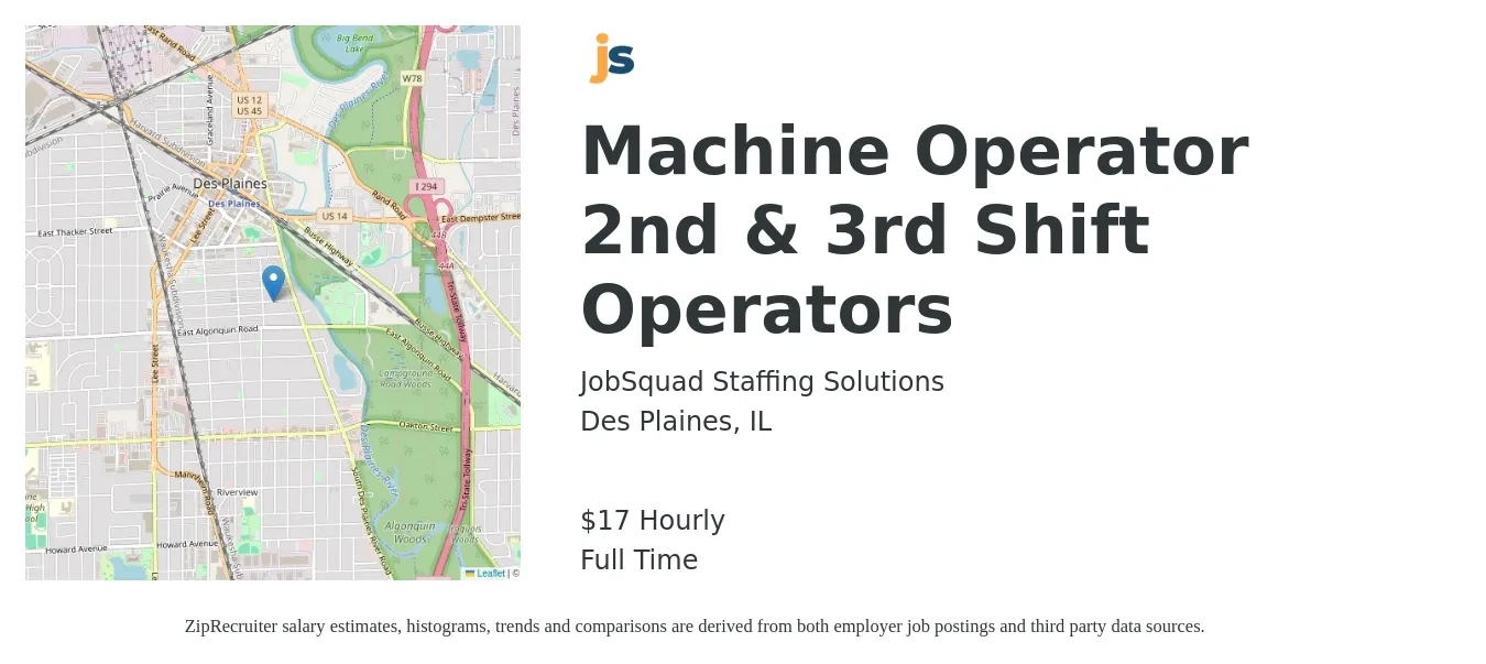 JobSquad Staffing Solutions job posting for a Machine Operator 2nd & 3rd Shift Operators in Des Plaines, IL with a salary of $18 Hourly with a map of Des Plaines location.