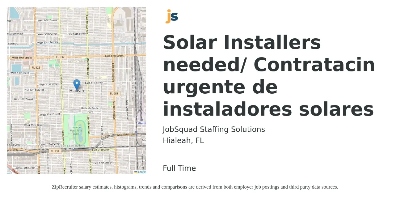 JobSquad Staffing Solutions job posting for a Solar Installers needed/ Contratacin urgente de instaladores solares in Hialeah, FL with a salary of $19 to $25 Hourly with a map of Hialeah location.