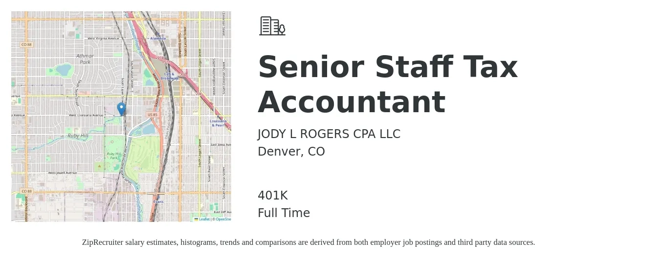 JODY L ROGERS CPA LLC job posting for a Senior Staff Tax Accountant in Denver, CO with a salary of $71,500 to $88,000 Yearly and benefits including 401k with a map of Denver location.