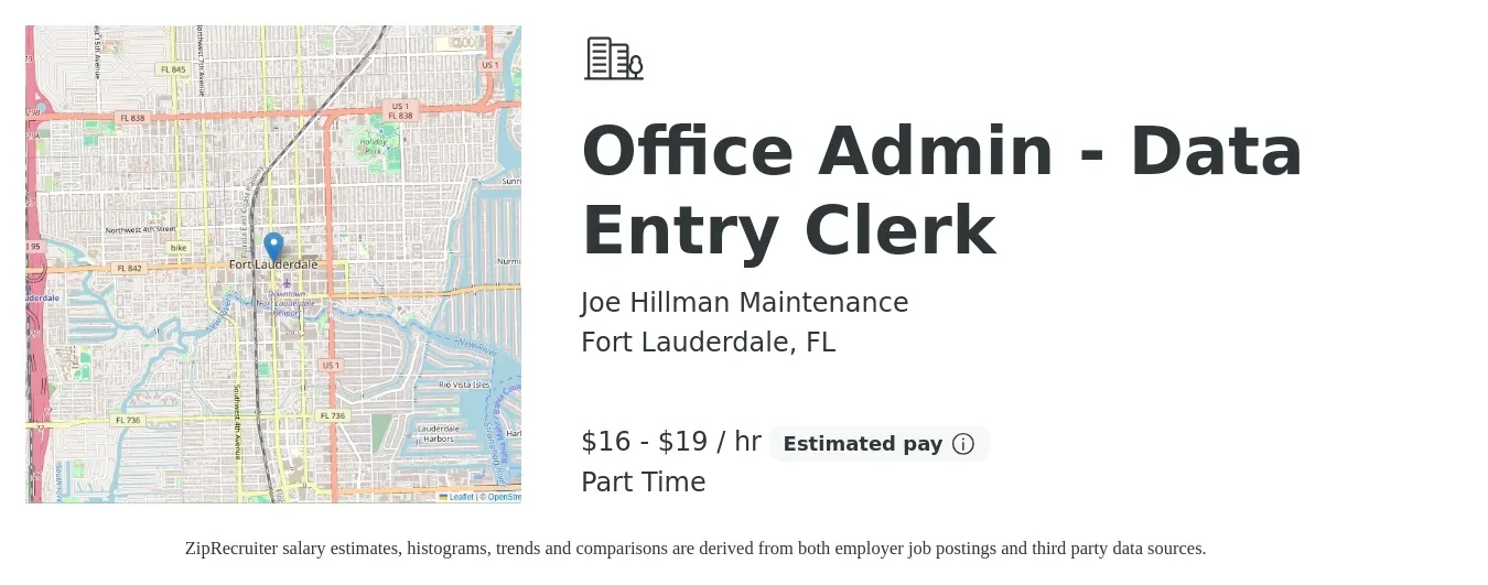Joe Hillman Maintenance job posting for a Office Admin - Data Entry Clerk in Fort Lauderdale, FL with a salary of $17 to $20 Hourly with a map of Fort Lauderdale location.