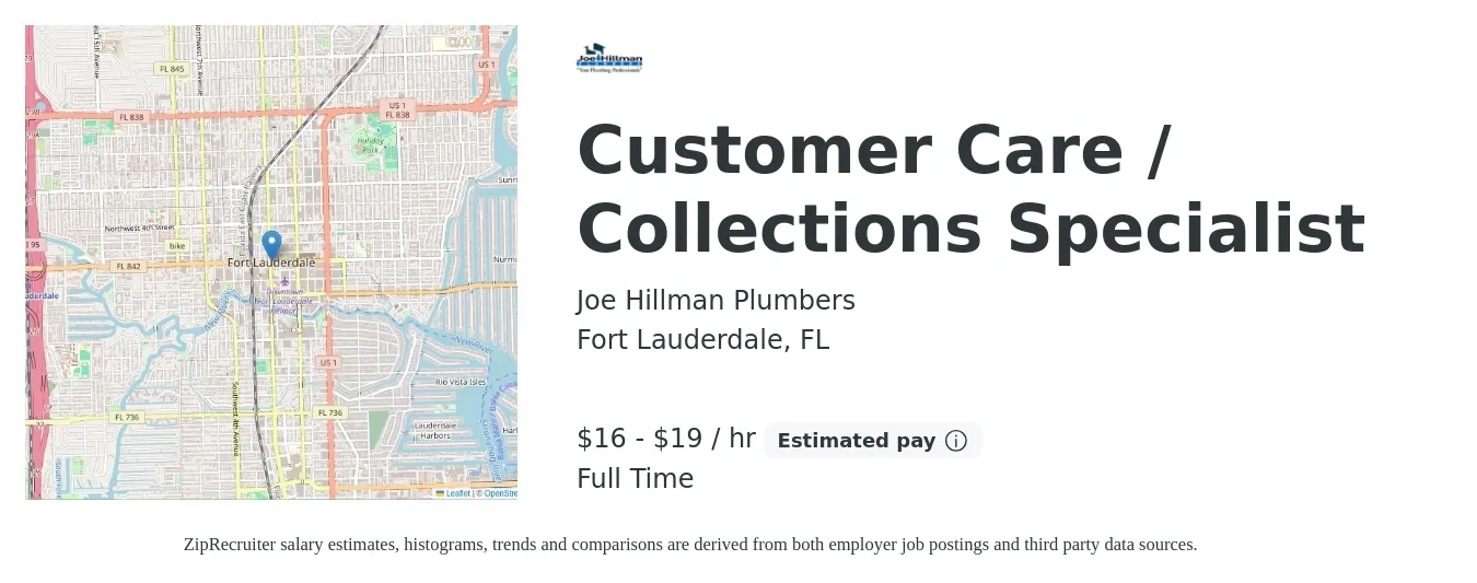 Joe Hillman Plumbers job posting for a Customer Care / Collections Specialist in Fort Lauderdale, FL with a salary of $17 to $20 Hourly with a map of Fort Lauderdale location.