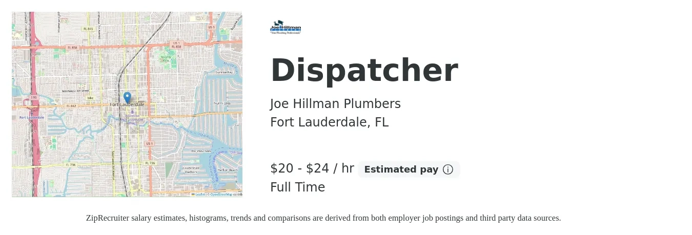 Joe Hillman Plumbers job posting for a Dispatcher in Fort Lauderdale, FL with a salary of $24 to $28 Hourly with a map of Fort Lauderdale location.