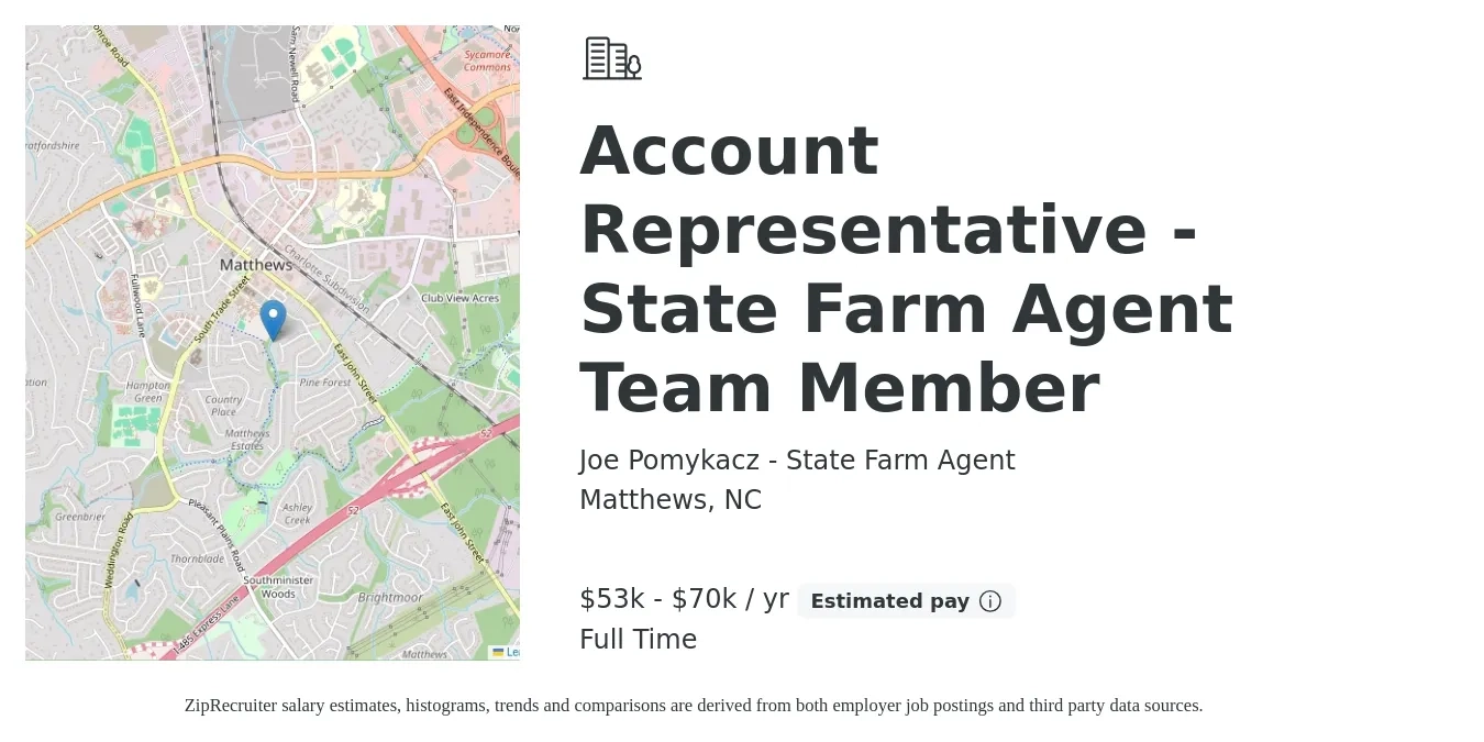 Joe Pomykacz - State Farm Agent job posting for a Account Representative - State Farm Agent Team Member in Matthews, NC with a salary of $53,000 to $70,000 Yearly with a map of Matthews location.