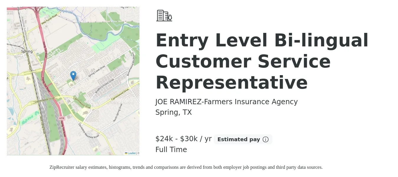 JOE RAMIREZ-Farmers Insurance Agency job posting for a Entry Level Bi-lingual Customer Service Representative in Spring, TX with a salary of $24,960 to $30,000 Yearly with a map of Spring location.