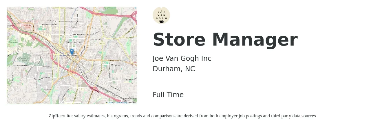 Joe Van Gogh Inc job posting for a Store Manager in Durham, NC with a salary of $40,100 to $62,300 Yearly with a map of Durham location.