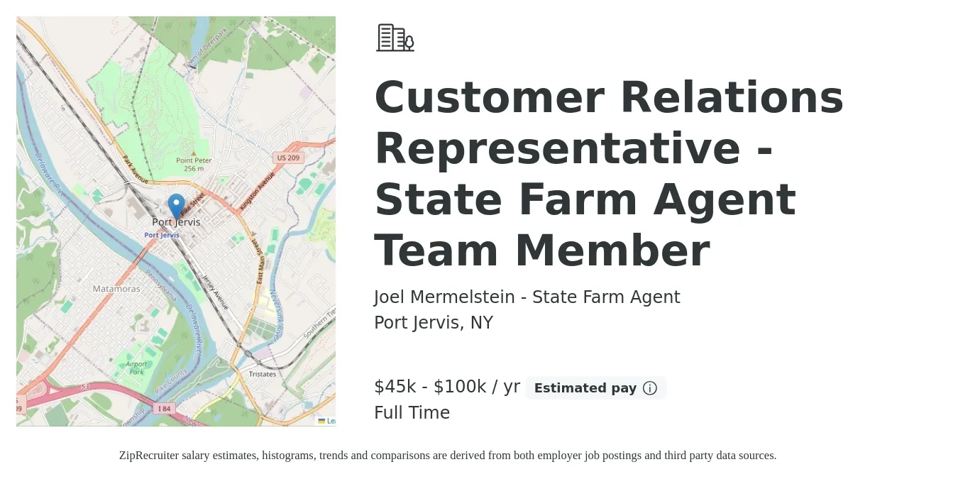 Joel Mermelstein - State Farm Agent job posting for a Customer Relations Representative - State Farm Agent Team Member in Port Jervis, NY with a salary of $45,000 to $100,000 Yearly with a map of Port Jervis location.