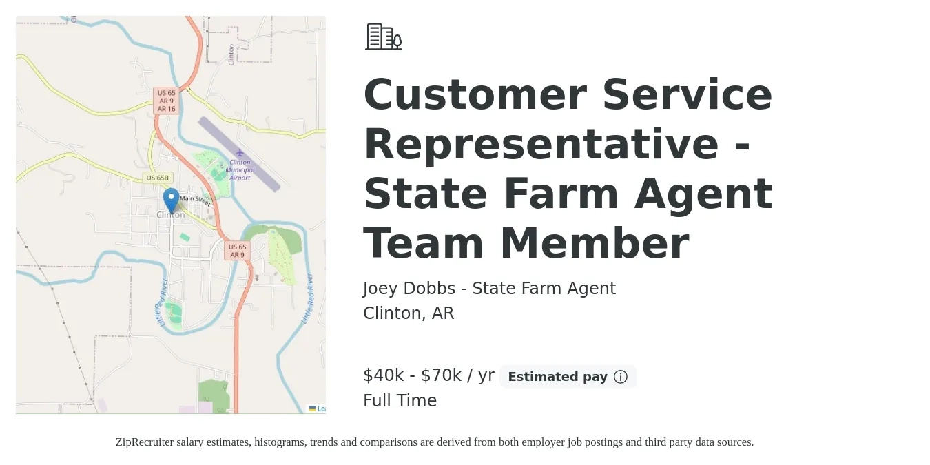 Joey Dobbs - State Farm Agent job posting for a Customer Service Representative - State Farm Agent Team Member in Clinton, AR with a salary of $40,000 to $70,000 Yearly with a map of Clinton location.