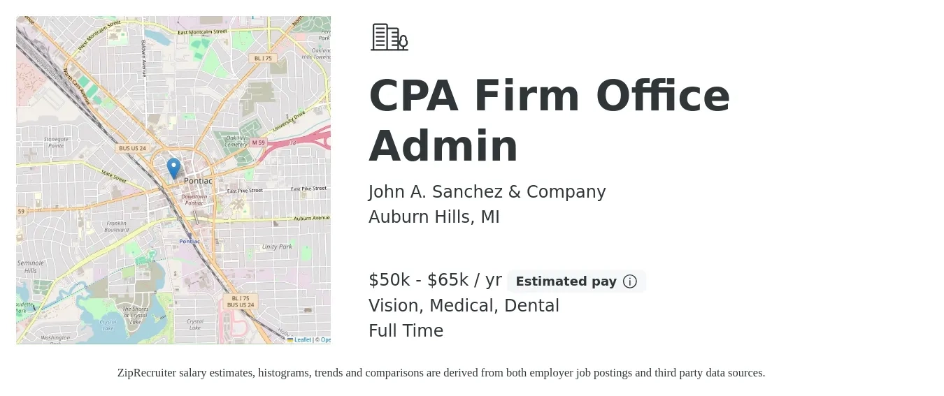 John A. Sanchez & Company job posting for a CPA Firm Office Admin in Auburn Hills, MI with a salary of $50,000 to $65,000 Yearly and benefits including medical, pto, retirement, vision, and dental with a map of Auburn Hills location.