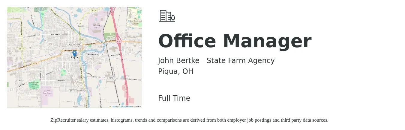 John Bertke - State Farm Agency job posting for a Office Manager in Piqua, OH with a salary of $36,400 to $53,700 Yearly with a map of Piqua location.