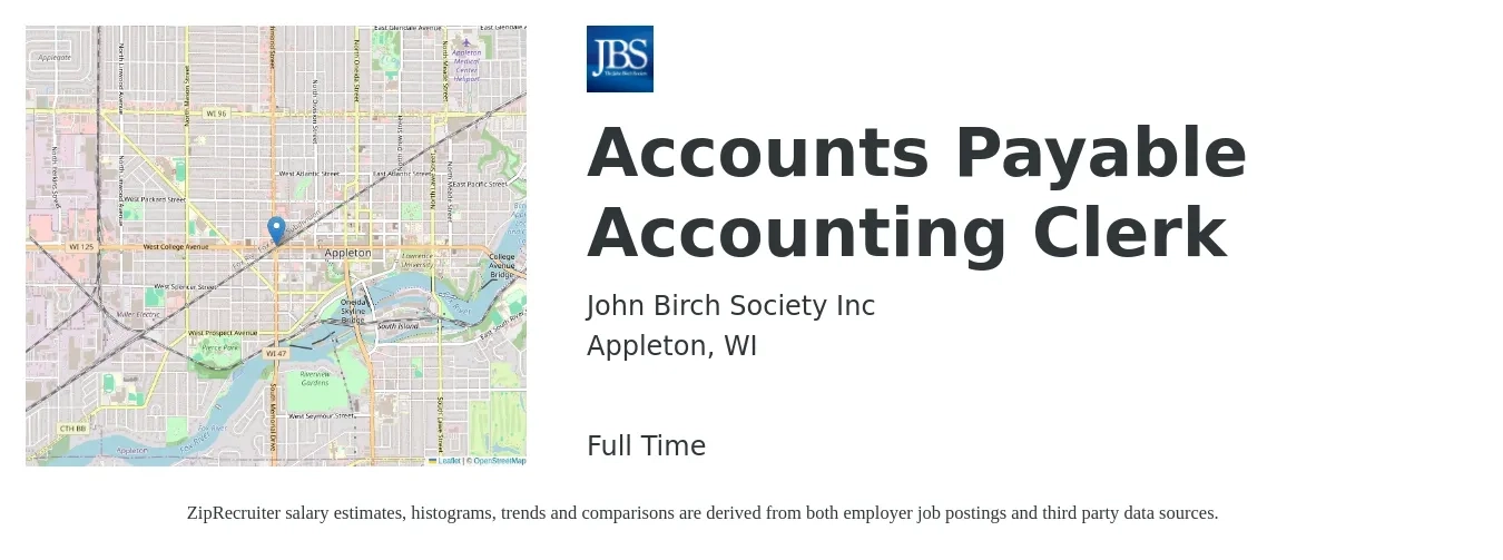 John Birch Society Inc job posting for a Accounts Payable Accounting Clerk in Appleton, WI with a salary of $18 to $23 Hourly with a map of Appleton location.