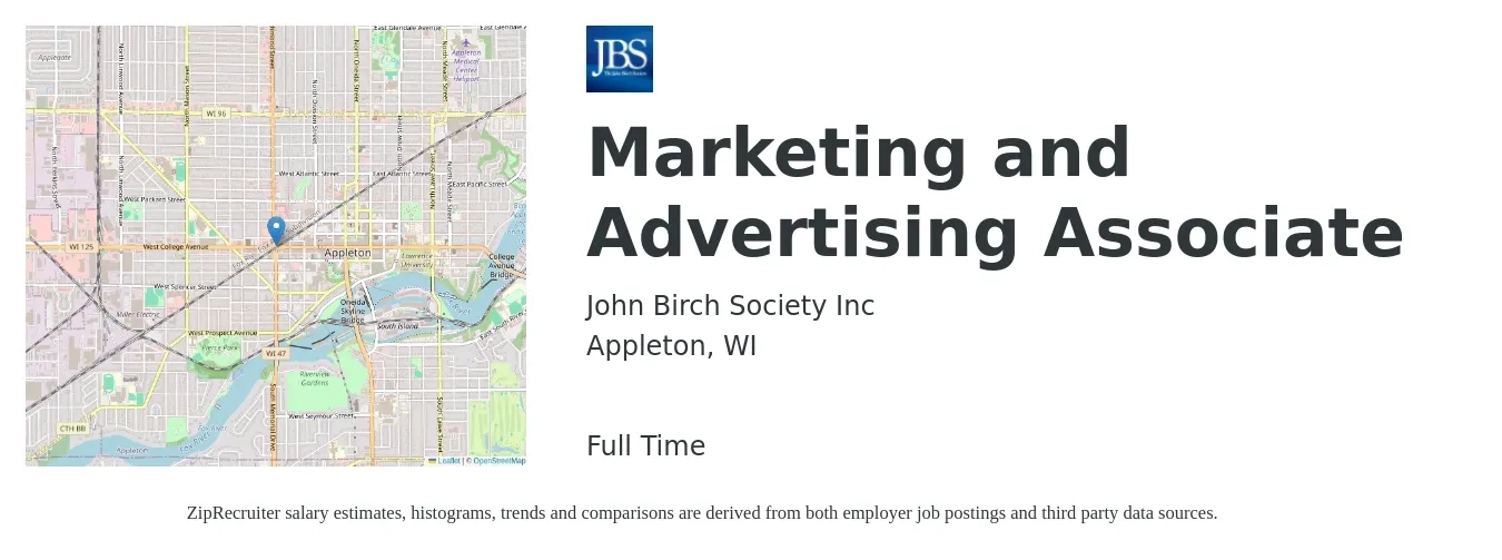 John Birch Society Inc job posting for a Marketing and Advertising Associate in Appleton, WI with a salary of $83,300 to $134,700 Yearly with a map of Appleton location.