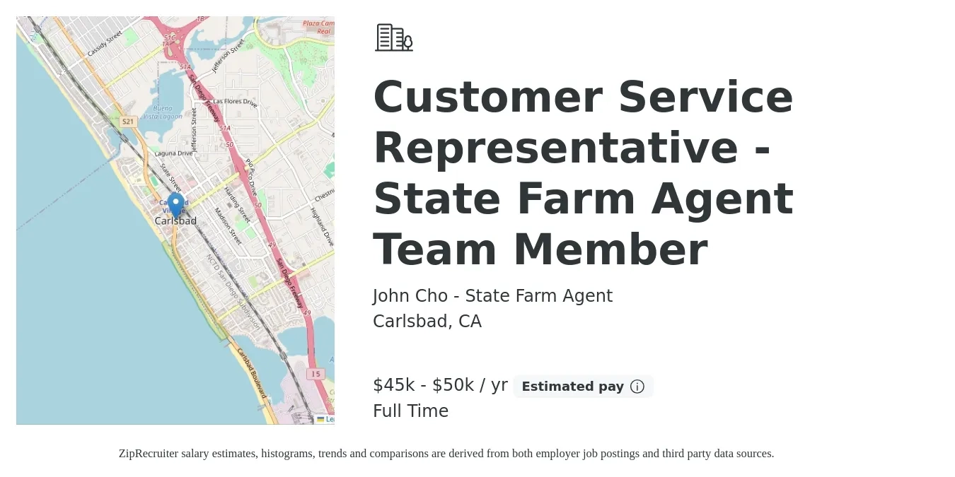 John Cho - State Farm Agent job posting for a Customer Service Representative - State Farm Agent Team Member in Carlsbad, CA with a salary of $45,000 to $50,000 Yearly with a map of Carlsbad location.