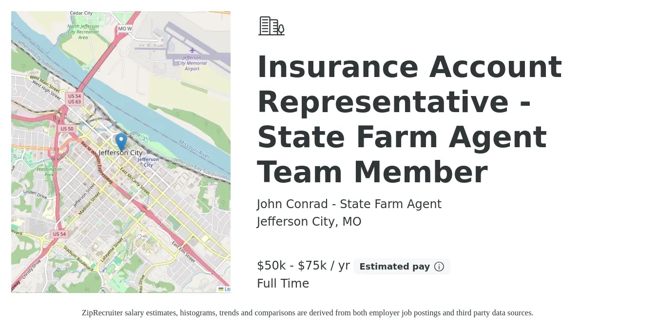 John Conrad - State Farm Agent job posting for a Insurance Account Representative - State Farm Agent Team Member in Jefferson City, MO with a salary of $50,000 to $75,000 Yearly with a map of Jefferson City location.
