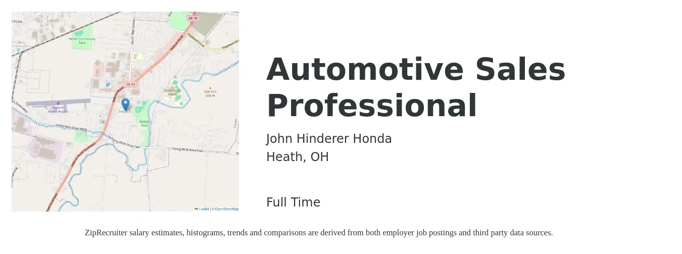 John Hinderer Honda job posting for a Automotive Sales Professional in Heath, OH with a salary of $45,900 to $67,100 Yearly with a map of Heath location.