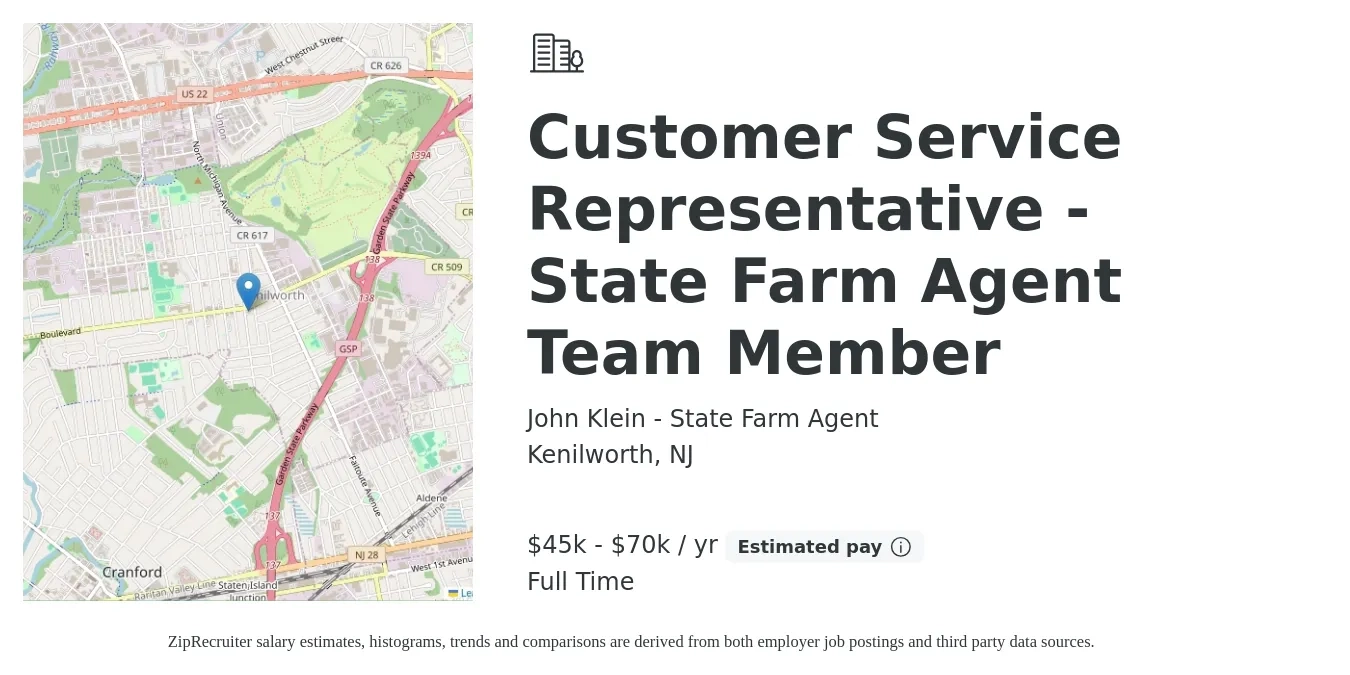 John Klein - State Farm Agent job posting for a Customer Service Representative - State Farm Agent Team Member in Kenilworth, NJ with a salary of $45,000 to $70,000 Yearly with a map of Kenilworth location.