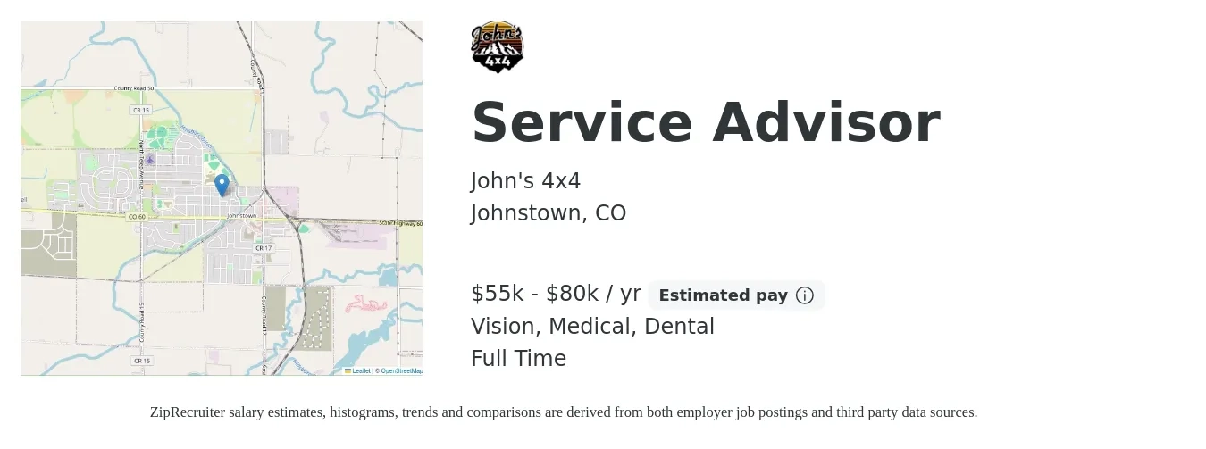 John's 4x4 job posting for a Service Advisor in Johnstown, CO with a salary of $55,000 to $80,000 Yearly and benefits including dental, medical, pto, retirement, and vision with a map of Johnstown location.