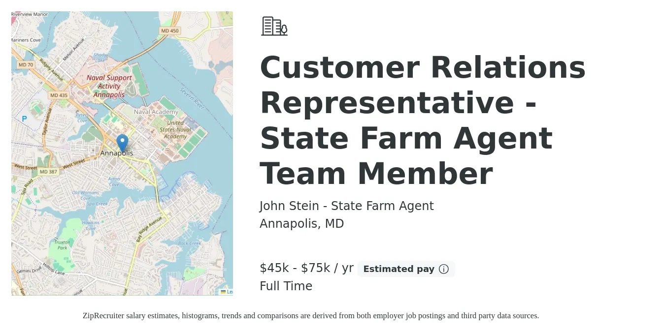 John Stein - State Farm Agent job posting for a Customer Relations Representative - State Farm Agent Team Member in Annapolis, MD with a salary of $45,000 to $75,000 Yearly with a map of Annapolis location.