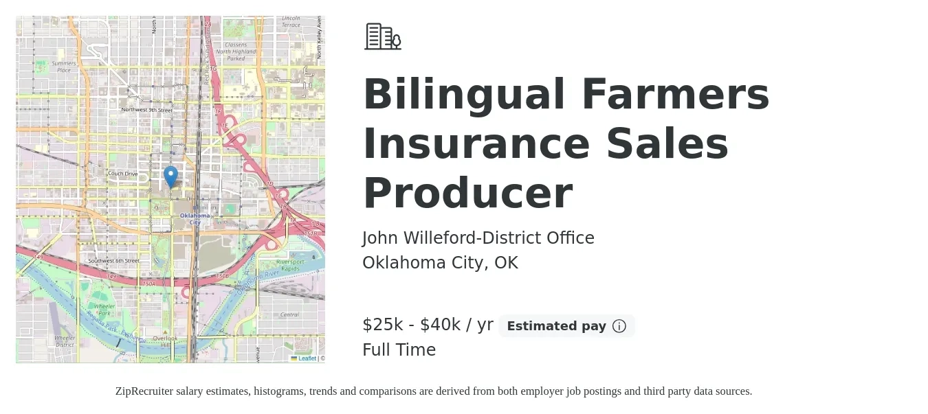 John Willeford-District Office job posting for a Bilingual Farmers Insurance Sales Producer in Oklahoma City, OK with a salary of $25,000 to $40,000 Yearly with a map of Oklahoma City location.