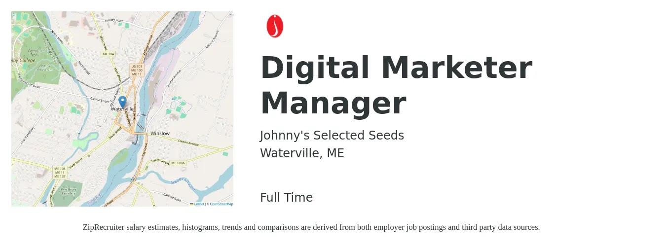 Johnny's Selected Seeds job posting for a Digital Marketer Manager in Waterville, ME with a salary of $68,400 to $99,800 Yearly with a map of Waterville location.